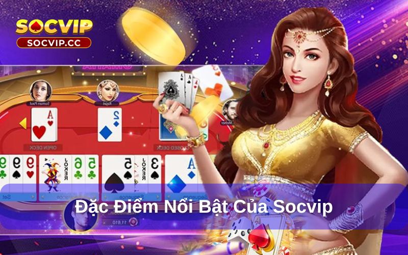 Giới Thiệu Socvip - Biểu Tượng Giải Trí Đẳng Cấp Nhất 2025 6 Đặc điểm nổi bật của Socvip