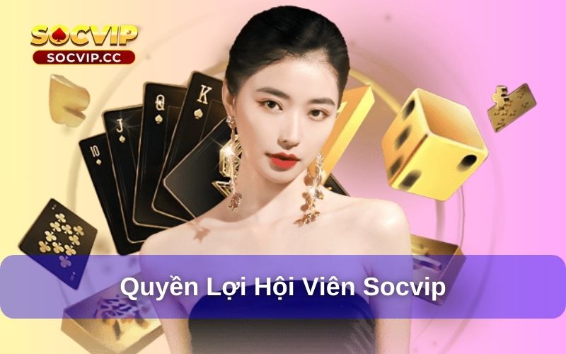 Điều Khoản Sử Dụng Socvip - Hiểu Biết Để Giải Trí An Toàn 7 Quyền lợi của hội viên tại Socvip